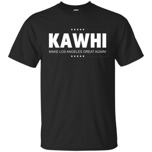 Kawhi Leonard Make Los Angeles Great Again T-Shirt