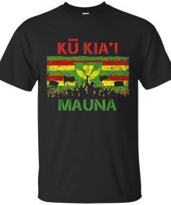 Ku Kiai Mauna We Are Mauna Kea Kanaka Maoli Flag T-Shirts