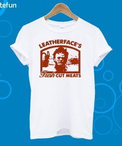 Leatherface’s Fresh Cut Meats T-shirt