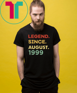 Legend since August shirt birthday custom t shirt birthday shirt birthday gift for him birthday gift for her of being awesome shirt
