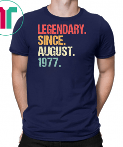 Legendary August 1977 Tee Shirt 42nd Birthday Gift Decorations