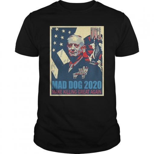 Mad Dog Mattis 2020 T-Shirt