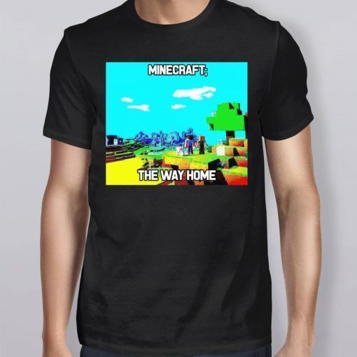 Minecraft The Way Home Tee Shirt