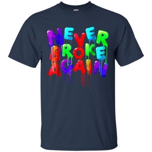 Never Broke Again T-shirt