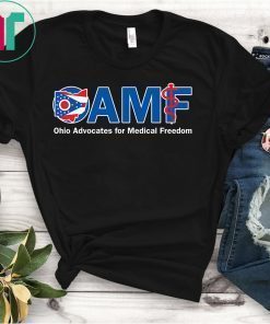 OAMF - Ohio Advocates for Medical Freedom T-Shirt