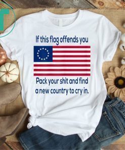 Offensive Betsy Ross Flag Shirt T-Shirt