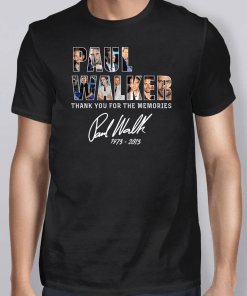 Paul Walker Thank You For The Memories Shirt
