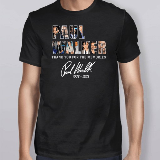 Paul Walker Thank You For The Memories Shirt