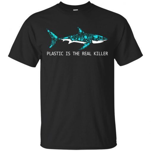 Plastic is the real killer shirt