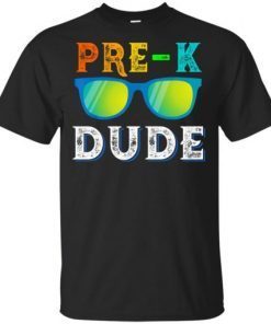 Pre-k Dude Sun glass Preschool Back To School T-Shirt