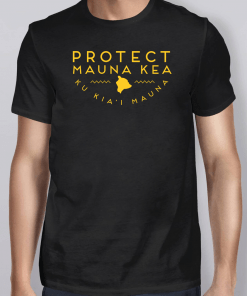 Protect Mauna Kea Ku Kiai Mauna Shirt