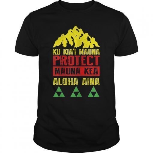 Protect Mauna Kea Shirts We Are Mauna Kea Ku Kiai Mauna T-Shirt