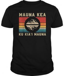 Protesters Mauna Kea Protect Ku Kia'i Mauna Hawaii T-Shirt