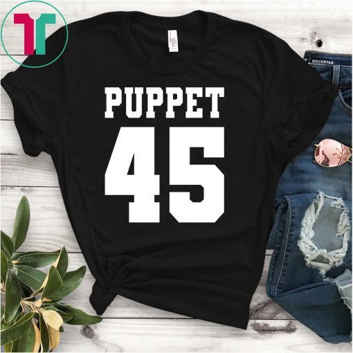 Puppet 45 Is A Puppet T-Shirt
