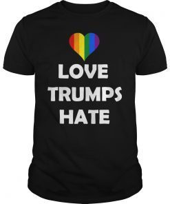 Rainbow Love Trumps Hate Pride T Shirt