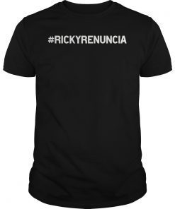 Renuncia Ricky Boricuas Diaspora Gift T-Shirt