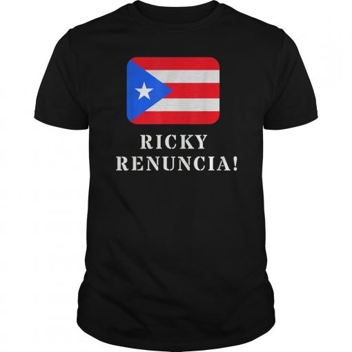 Ricky Renuncia Que Renuncia Que Se Vaya Tee Shirt