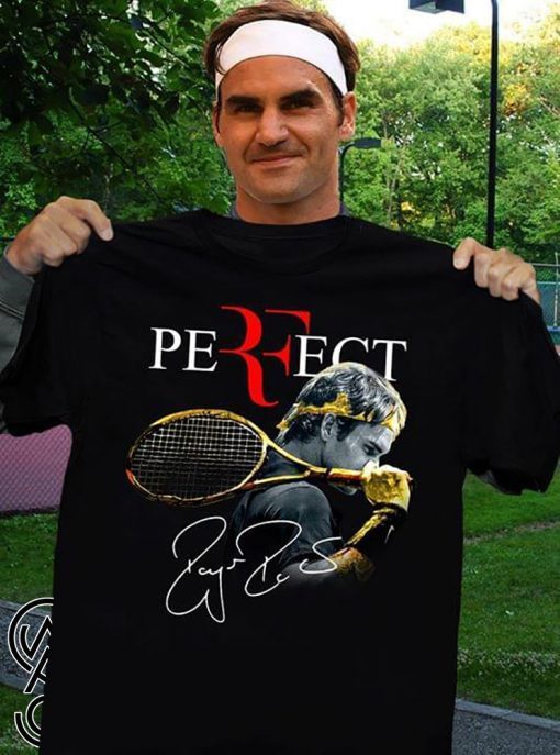 Roger federer perfect tennis player shirt