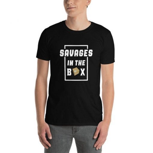 Savages In The Box shirt Yankees savages shirt