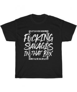 Savages in The Box T Shirt Unisex Heavy Cotton Tee