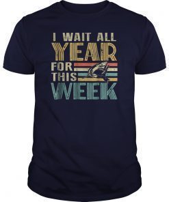 Shark T-Shirt I Wait All Year For This WeekFunny Gift T-Shirts