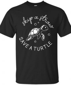Skip A Straw Save A Turtle Shirt Save The Turtles Premium T-Shirts