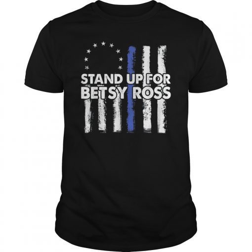 Stand Up For Betsy Ross Limbaugh 13 Colonies Stars Flag T-Shirt