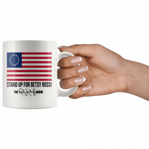 Stand up for Betsy Ross Mug