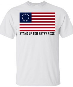 Stand up for Betsy Ross Rush Limbaugh T-Shirt