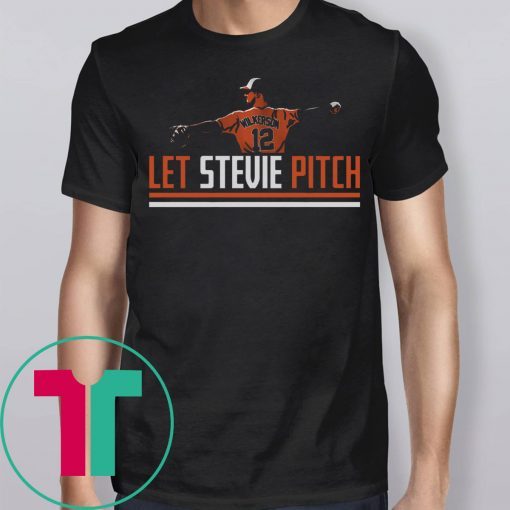 Stevie Wilkerson Shirt, Let Stevie Pitch Shirt