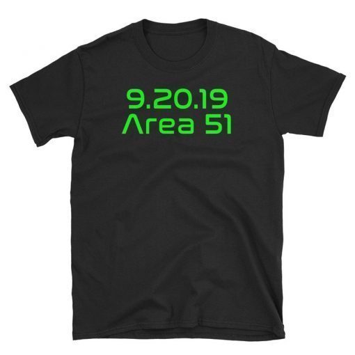 Storm Area 51 9.20.19 T-Shirt S-3XL