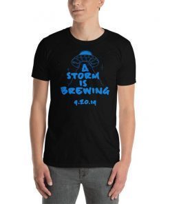 Storm Area 51 T Shirt A Storm Is Brewing 9.20.19 Gift for Anyone Ready To Free The Area 51 Aliens on Raid Day
