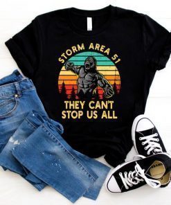 Storm Area 51 They Can't Stop All Of Us UFO Alien Bigfoot T-Shirt,area 51 shirt,gorilla shirt