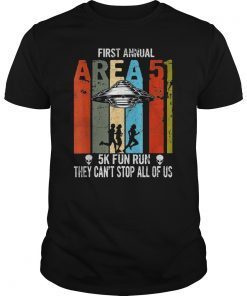 Storm area 51 first annual 5k fun run they can t stop all us shirt