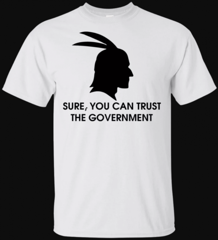 Sure You Can Trust The Government Shirt Anti Authority Tee Shirt