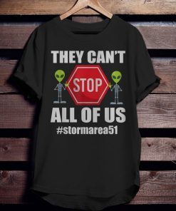 They Can't Stop All Of Us Storm Area 51 Alien Awareness T-Shirt Unisex T-Shirt Men's T-Shirt