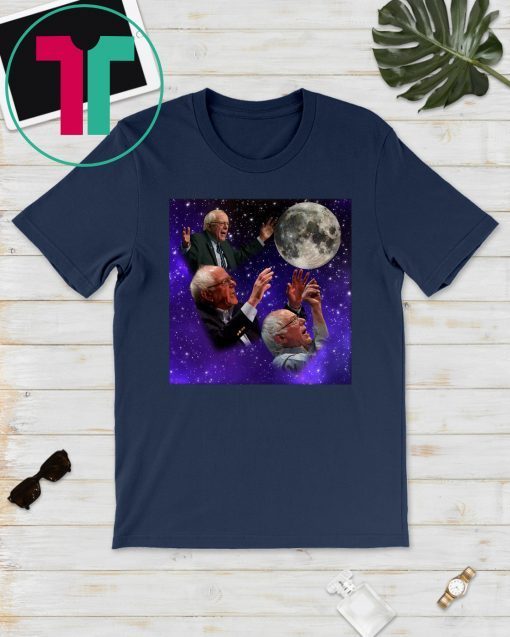 Three Bernie Sanders Moon Shirt