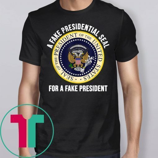Trump Fake Presidential Seal T-Shirt