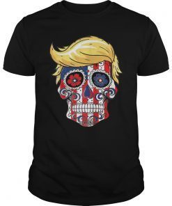 Trump Sugar Skull Shirt