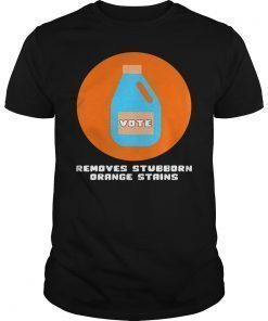 Vote Removes Stubborn Orange Stains Tee Shirt