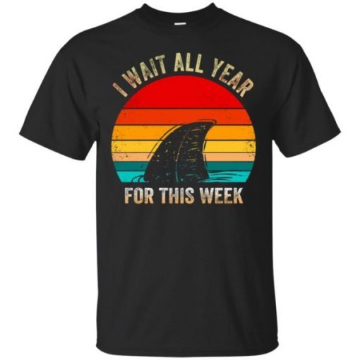 Wait All Year For This Week shirt