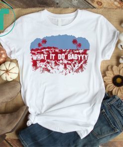 What It Do Baby T-Shirt