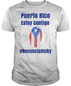 puerto rico estoy contigo renuncia ricky t-shirts