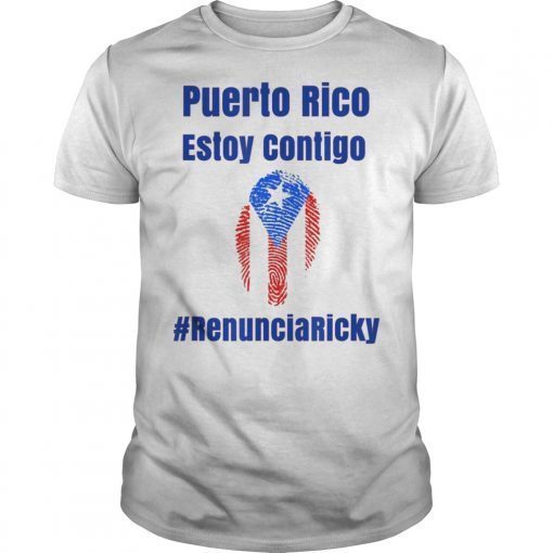 puerto rico estoy contigo renuncia ricky t-shirts