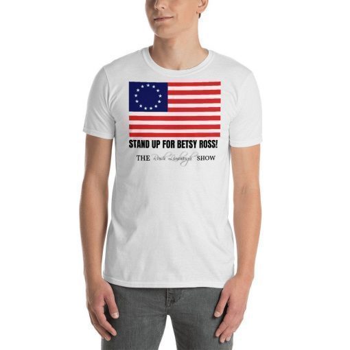 rush limbaugh t shirt rush limbaugh betsy ross t shirt, Rush Limbaugh Stand Up For Betsy Ross Flag