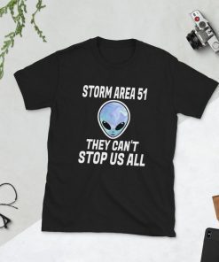 storm area 51 ,area 51 shirt , funny area 51 t-shirt.