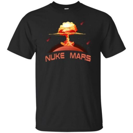 Nuke Mars Unisex 2019 T-Shirt