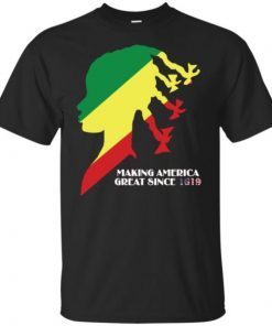 Making America Great Since 1619 Unisex Tee Shirt