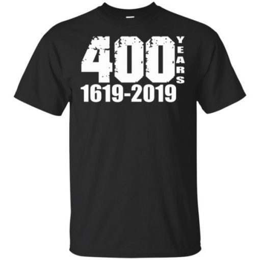 400 Years 1619 2019 Unisex Tee Shirts