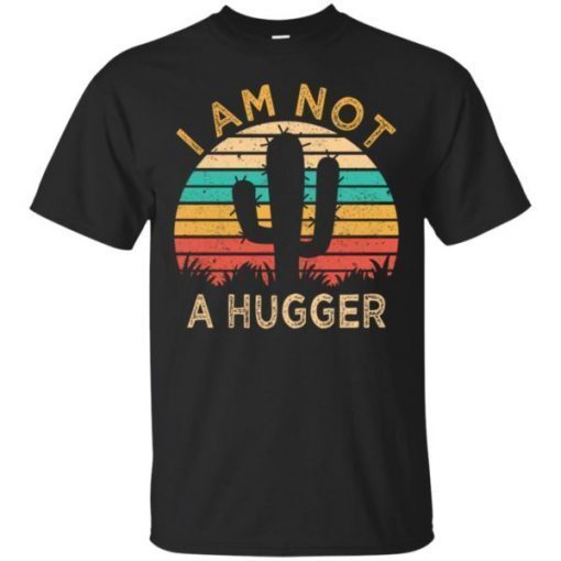 I Am Not A Hugger Cactus Avoid Hugs Unisex T-Shirts